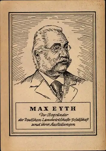 Ak Max Eyth, Begründer der Deutschen Landwirtschaftsgesellschaft, DLG