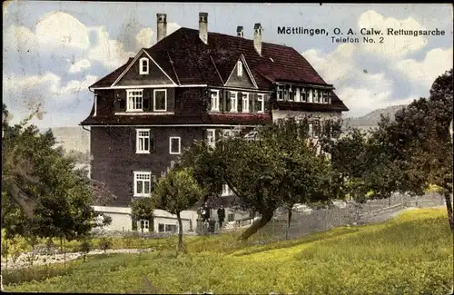 Ak Möttlingen Bad Liebenzell im Schwarzwald, O. A. Calw. Rettungsarche