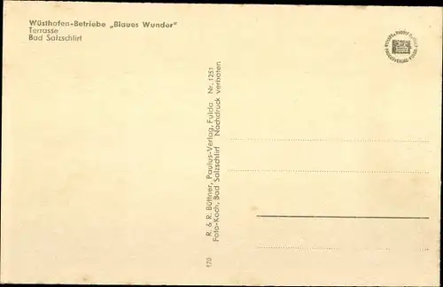 Ak Bad Salzschlirf in Hessen, Wüsthofen Betriebe Blaues Wunder, Terrasse