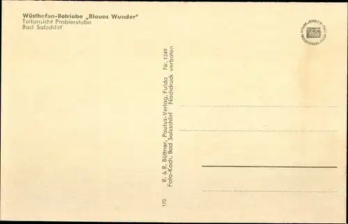 Ak Bad Salzschlirf in Hessen, Wüsthofen Betriebe Blaues Wunder, Teilansicht Probierstube