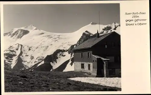 Ak Tux in Tirol, Tuxerjochhaus im Zillertal, Baude, gegen Gefrorene Wand und Olperer