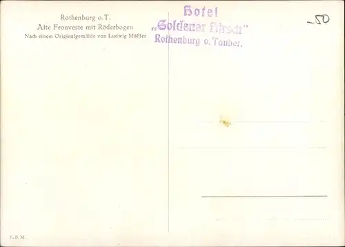 Künstler Ak Mößler, L., Rothenburg ob der Tauber Mittelfranken, Alte Fronveste, Röderbogen