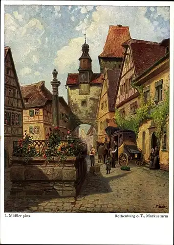 Künstler Ak Mößler, L., Rothenburg ob der Tauber Mittelfranken, Markusturm