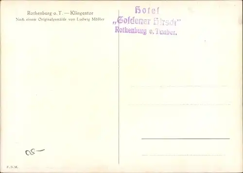 Künstler Ak Mößler, L., Rothenburg ob der Tauber Mittelfranken, Klingentor