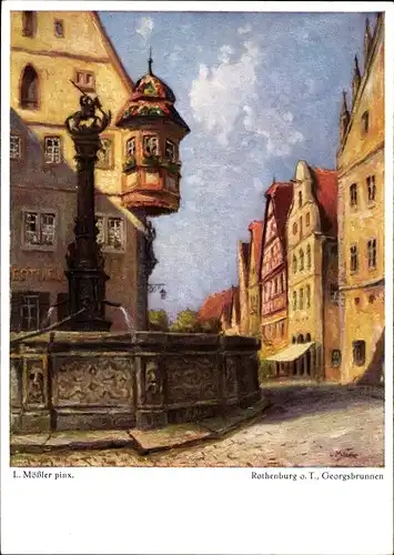 Künstler Ak Mößler, L., Rothenburg ob der Tauber Mittelfranken, Georgsbrunnen