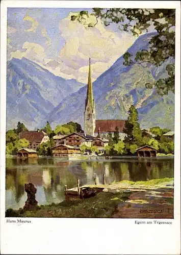 Künstler Ak Maurus, Hanns, Rottach Egern in Oberbayern, Blick auf den Ort, Kirche, Tegernsee