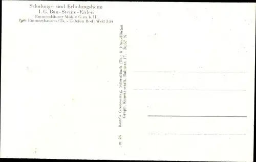 Ak Emmershausen Weilrod im Taunus, Schulungs Erholungsheim I.G. Bau Stein Erden