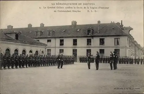 Ak Rehabilitation de Dreyfus, Commandant Dreyfus, General Gillain, Croix de la Legion d'honneur