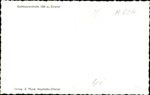 Ak Zillertal in Tirol, Gschösswandhütte