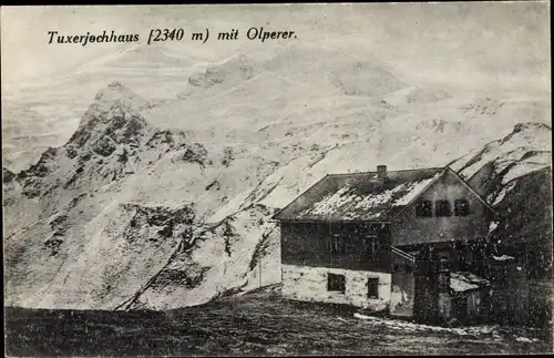 Ak Bad Hintertux Tirol, Tuxerjochhaus mit Olperer