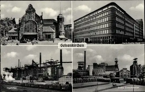 Ak Gelsenkirchen im Ruhrgebiet, Bahnhof, Hans Sachs Haus, Hochofen, Zeche Consolidation