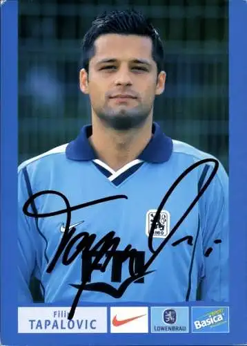 Ak Fußballer Filip Tapalovic, Portrait, Autogramm, Reklame, TSV München 1860 eV, Bundesliga