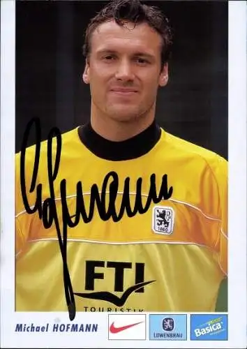 Ak Fußballer Michael Hofmann, Portrait, Autogramm, TSV München 1860 eV, Reklame