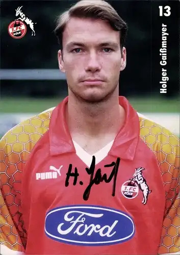 Ak Fußballer Holger Gaißmayer, Portrait, Autogramm, Reklame, Bundesliga, Ford, 1. FC Köln