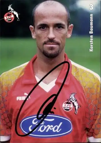 Ak Fußballer Karsten Baumann, Portrait, Autogramm, Reklame, Bundesliga, Ford, 1. FC Köln