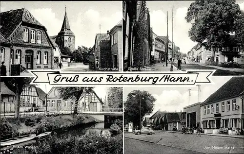 Ak Rotenburg an der Wümme, Am Neuen Markt, Am Wasser, Große Straße, Kirchstraße