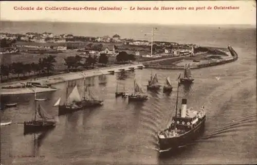 Ak Colleville sur Orne Calvados, Colonie, Le bateau du Havre entre au port de Ouistreham