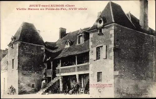 Ak Jouet sur l’Aubois Cher, Vieille Maison au Poids de Fer