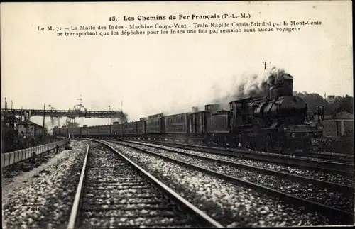 Ak Französische Eisenbahn, PLM, la Malle des Indes, Train Rapide Calais Brindisi