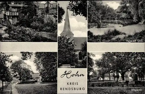 Ak Hohn in Schleswig Holstein, Teich, Kirche, Westermühlen, Ortspartie