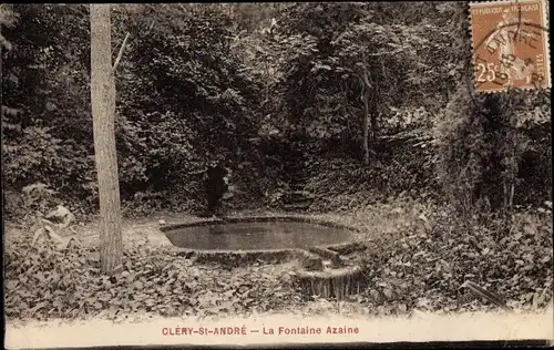 Ak Cléry Saint André Loiret, La Fontaine Azaine