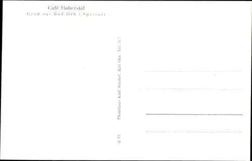 Ak Bad Orb in Hessen, Café Haberstal