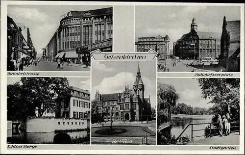 Ak Gelsenkirchen, Bahnhofstraße, Rathaus, Schloss Berge, Stadtgarten