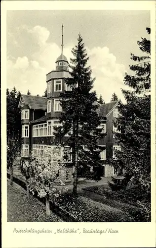 Ak Braunlage im Oberharz, Posterholungsheim Waldhöhe