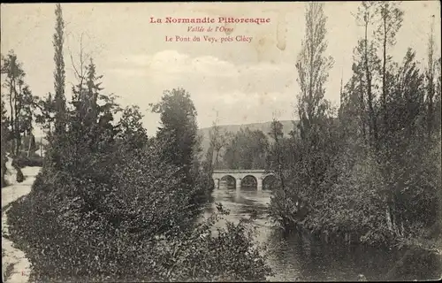 Ak Clécy Calvados, Le Pont du Vey