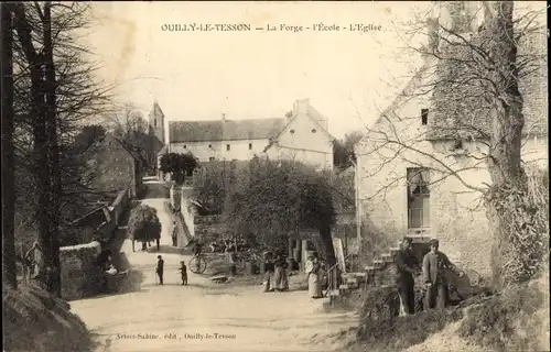 Ak Ouilly le Tesson Calvados, La Forge, L'Ecole, L'Eglise