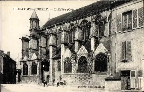 Ak Brie Comte Robert Seine et Marne, L'Eglise, cote est