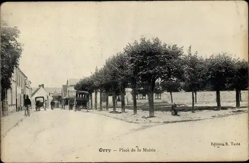 Ak Orry-la-Ville Oise, Place de la Mairie