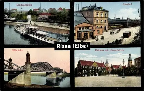 Ak Riesa an der Elbe Sachsen, Bahnhof, Rathaus, Klosterkirche, Landungsplatz