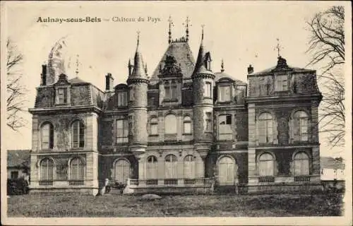 Ak Aulnay sous Bois Seine Saint Denis, Chateau du Pays