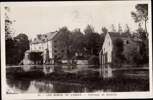 Ak Loiret Frankreich, Les Bords du Loiret, Fabrique de Dentelle