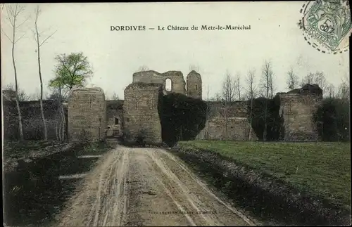 Ak Dordives Loiret, Le Chateau du Metz le Marechal