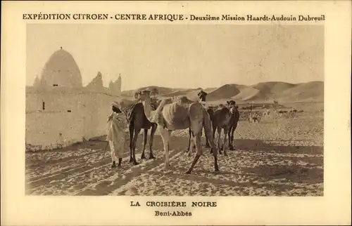 Ak Beni Abbes Algerien, Expedition Citroen, La Croisiere Noire, Kamele, Expedition Citroen