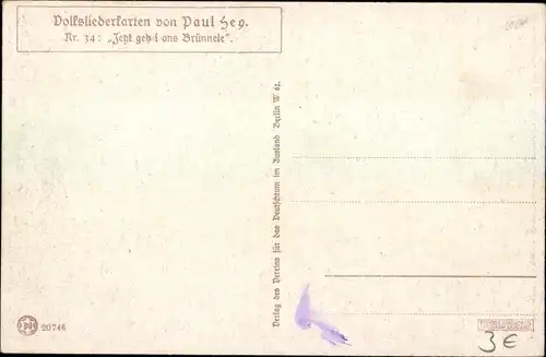 Lied Künstler Ak Hey, Paul, Volksliedkarte Nr 34, Jetzt geh i ans Brünnele, Frau verzweifelt