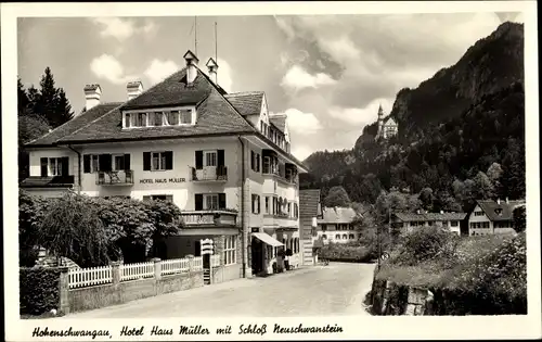 Ak Hohenschwangau Schwangau im Ostallgäu, Hotel Haus Müller, Schloss Neuschwanstein