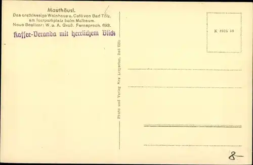 Ak Bad Tölz im Isartal Oberbayern, Mauthäusl, Weinhaus und Cafe von W. u. A. Groß, Maibaum