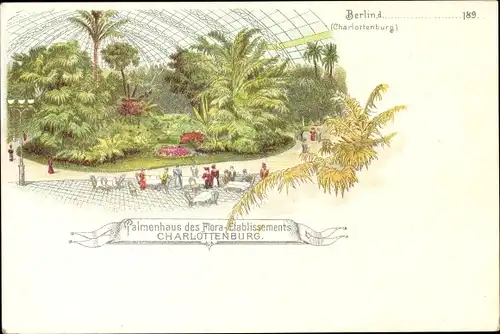 Litho Berlin Charlottenburg, Palmenhaus des Flora Etablissements