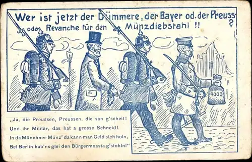 Künstler Ak Wer ist jetzt der Dümmere, der Bayer oder der Preuß, Münzdiebstahl,Hauptmann v. Köpenick