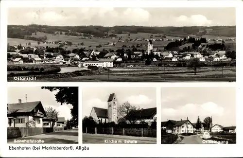 Ak Ebenhofen Biessenhofen im Ostallgäu, Bahnhofstraße, Kirche, Schule, Ostansicht