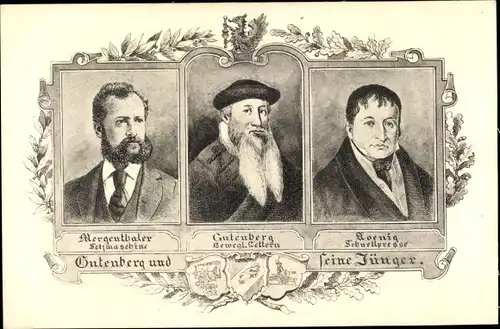 Künstler Ak Gutenberg und seine Jünger, Mergenthaler, Koenig, Buchdruck, Setzmaschine