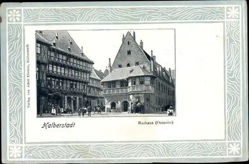 Passepartout Ak Halberstadt in Sachsen Anhalt, Rathaus, Ostseite