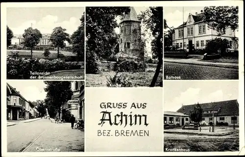 Ak Achim Kr. Verden, Brunnenbaugesellschaft, Rathaus, Obernstraße, Krankenhaus