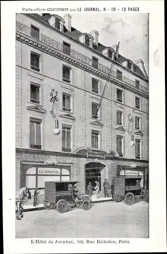 Ak Le Journal, sa fabrication, L'Hotel du Journal, Rue Richelieu 100, Autos