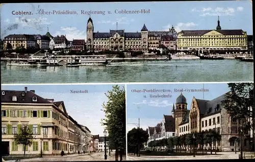 Ak Koblenz am Rhein, Ober Präsidium, Regierung, Coblenzer Hof, Neustadt, Post, Gymnasium, Realschule