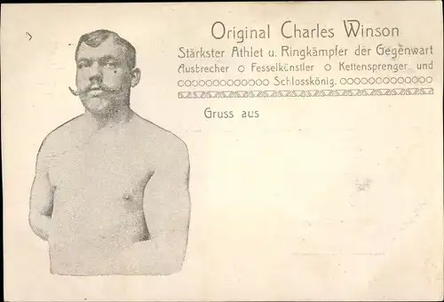 Ak Original Charles Winson, stärkster Athlet und Ringkämpfer der Gegenwart, Fesselkünstler