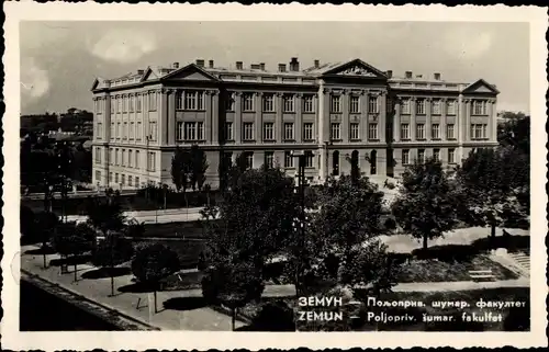 Foto Ak Zemun Semlin Belgrad Beograd Serbien, Poljopriv. sumar. fakulfet